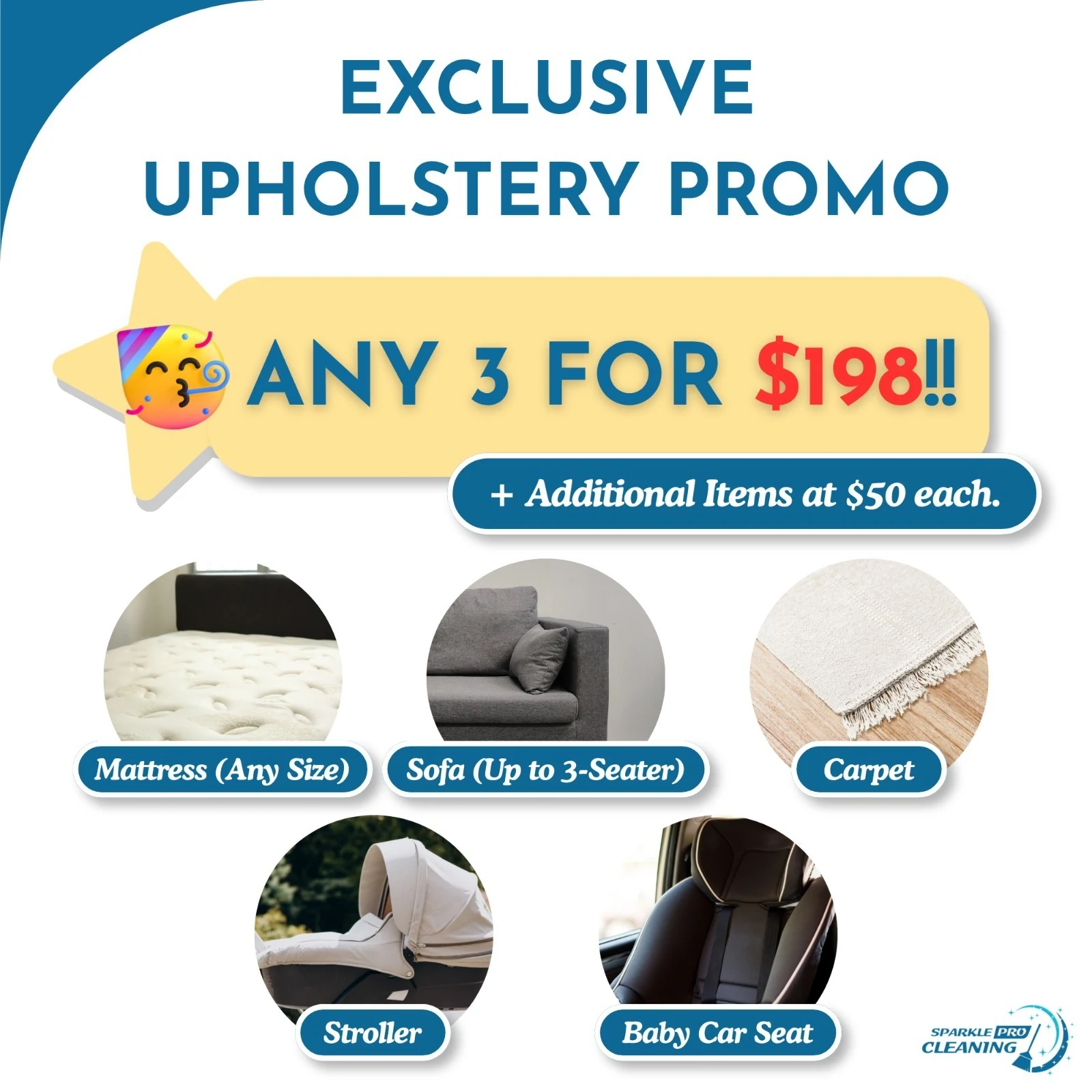 Sparkle Pro Cleaning exclusive upholstery promotion: any 3 eligible items for $198, additional items at $50 each