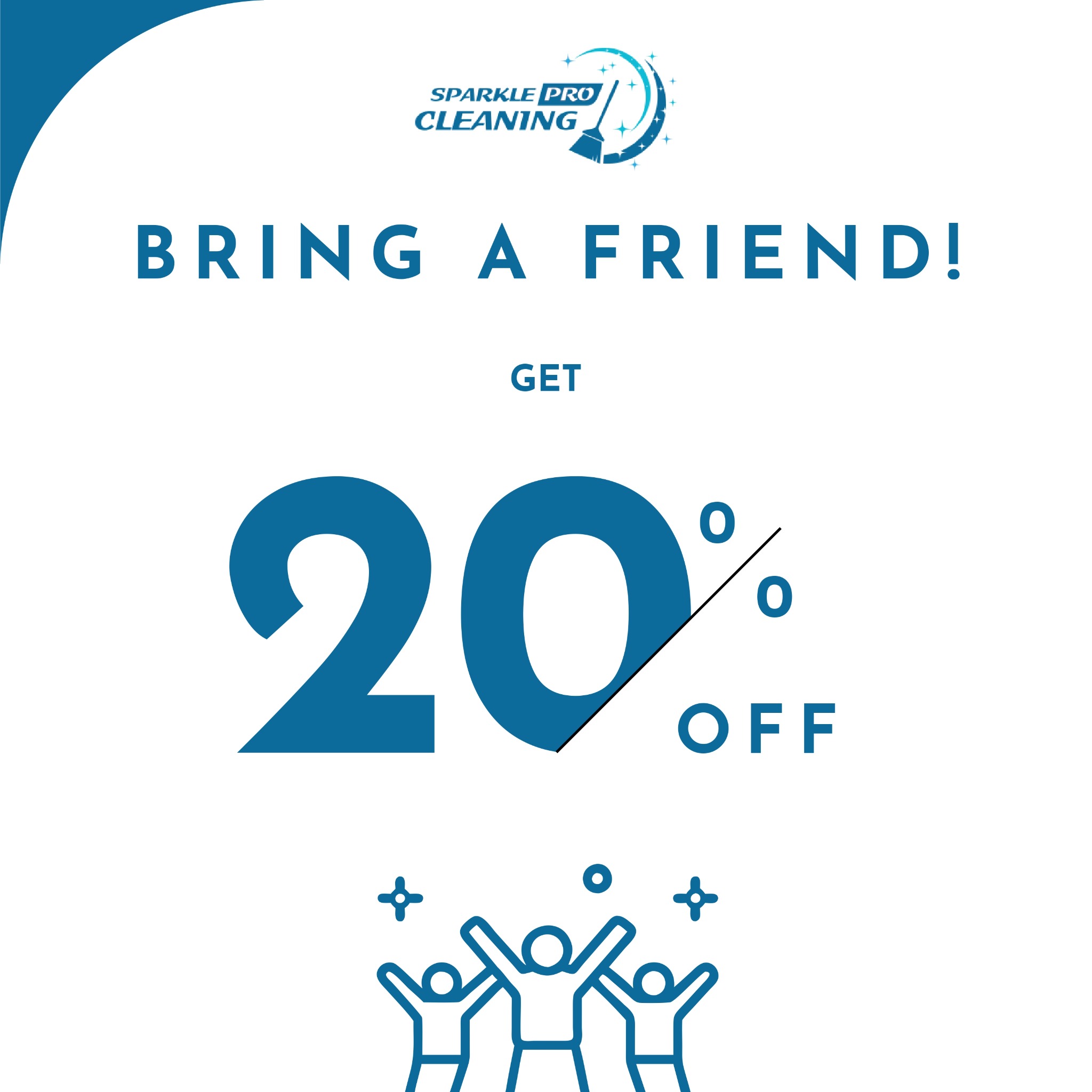 Sparkle Pro Cleaning Bring a Friend promotion: get 20% off